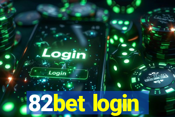 82bet login